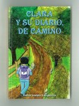 Sestelo, E. (2011): Clara y su diario, de camino. Editorial: Dulcinea&nbsp;(España)