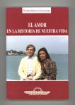 Sestelo, E. (2006): El amor en la historia de nuestra vida. Editorial: Llanura&nbsp;(España)